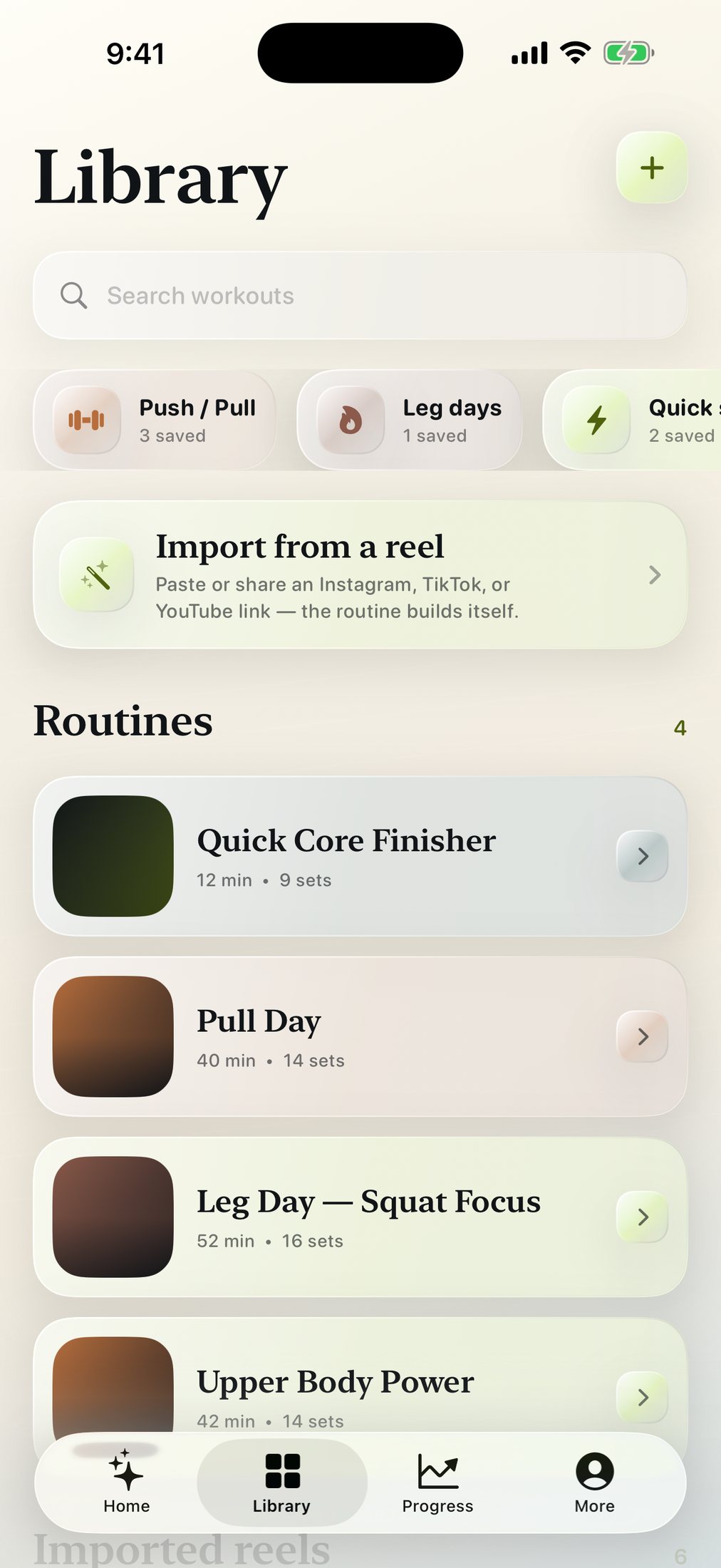 The library: folders like Push/Pull and Leg days, a search bar, an 'Import from a reel' card, and saved routines